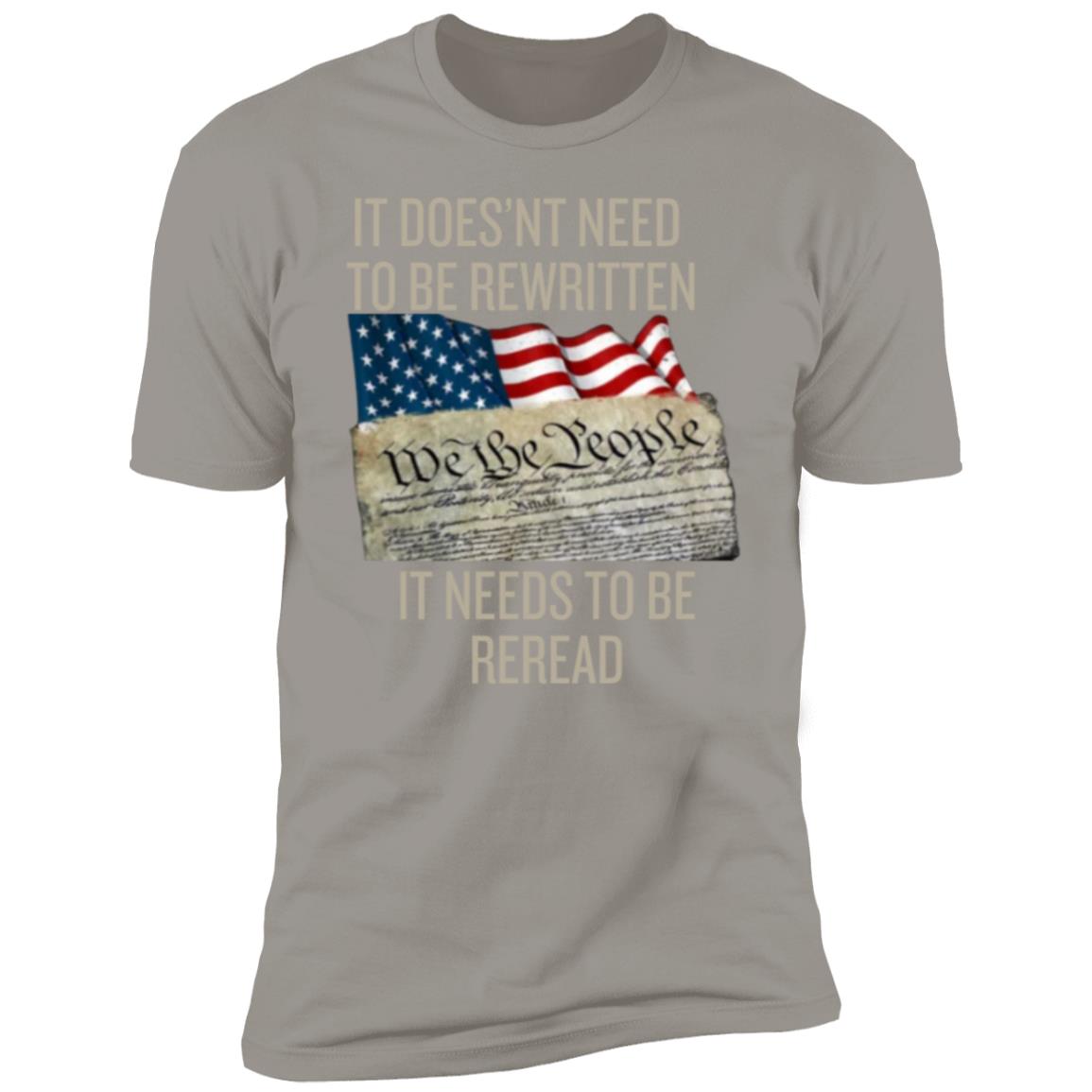 it does'nt need to be rewritten T shirt